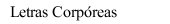 Letras Corpóreas