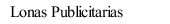 Lonas Publicitarias
