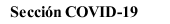 Sección COVID-19